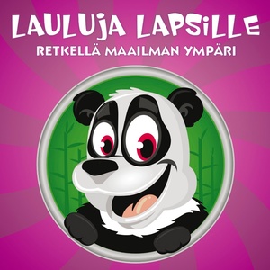 Lasten lauluja - Retkellä maailman ympäri