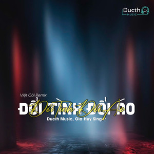 Đổi Tình Đổi Áo (Việt Còi Remix)