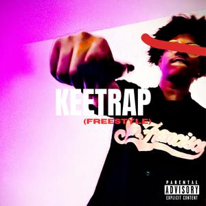 KEETRAP w. Exstasygana, Karlo, Yoshux, Danixx (FREESTYLE) (Explicit)