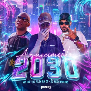 Aquecimento 2030 (Explicit)