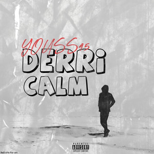 Derri Calm (Explicit)