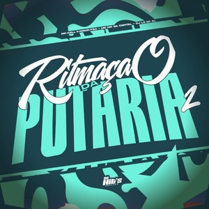 Ritmação da Putaria 2 (Explicit)