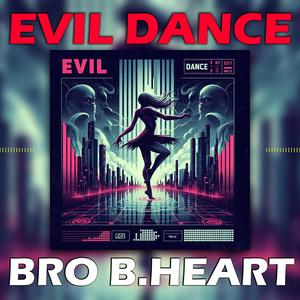 Evil Dance