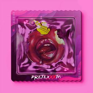 Pretexxxto (Explicit)