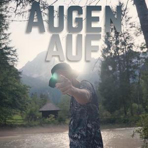 AUGEN AUF (Explicit)