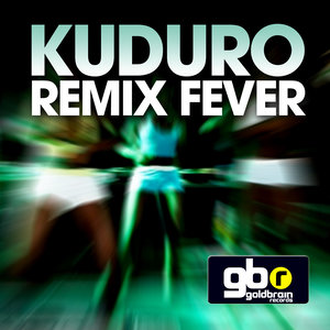 Kuduro Remix Fever