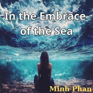 In the Embrace of the Sea