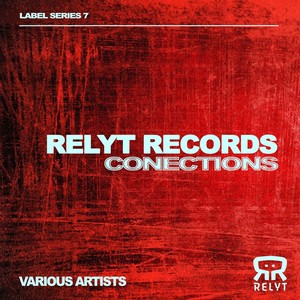 Relyt Conections 7 (Explicit)