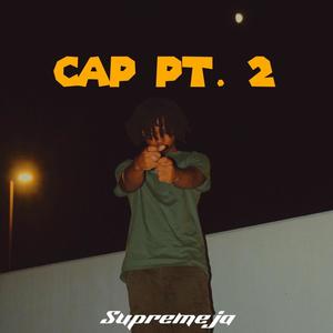 Cap pt. 2 (Explicit)