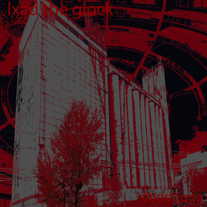 Lxad the Glock (Explicit)