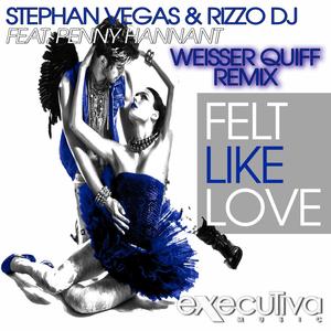 Felt Like Love (feat. Penny Hannant) (Weisser Quiff Remix Extended)