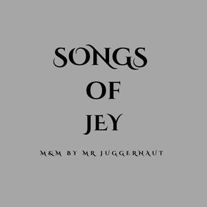 Songs Of Jey