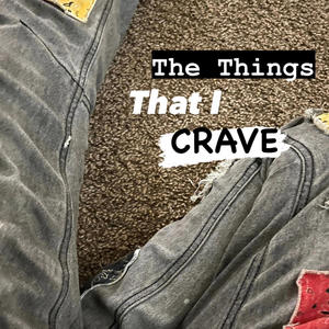 The Things I Crave (Grant's Song)