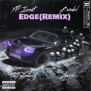 Edge (Remix) [Explicit]