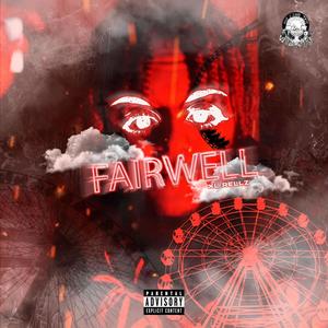Fairwell (Explicit)