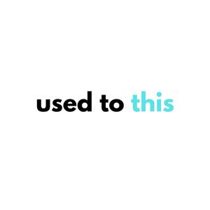 Used To This (Explicit)