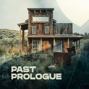 Past Prologue