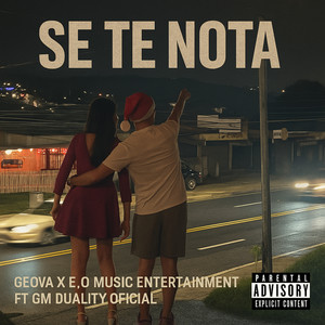 SE TE NOTA (Explicit)
