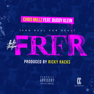 Fr Fr (For Real for Real) [feat. Buddy Klein] [Explicit]