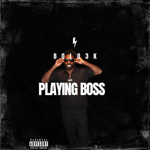 Playing Boss (Explicit)