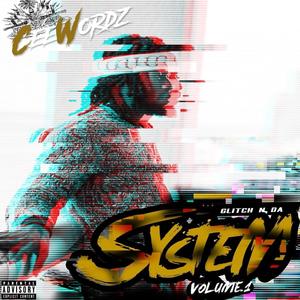 Glitch N Da System Volume. 1 (Explicit)