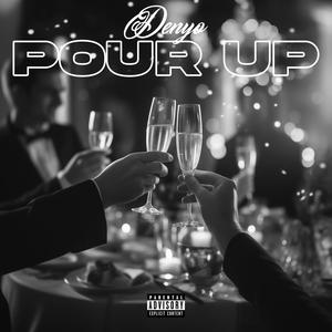 Pour up (Explicit)