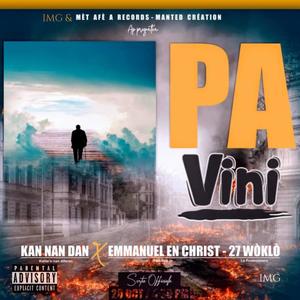 PA VINI (Explicit)