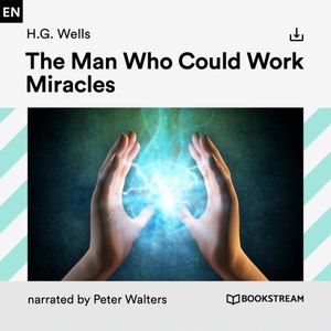 The Man Who Could Work Miracles