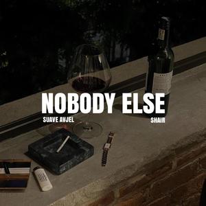 NOBODY ELSE (feat. Shair)