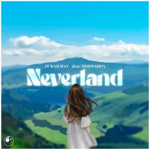 Neverland (feat. Norwairv)