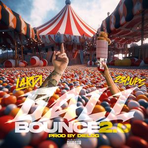 BALL BOUNCE 2.0 (Explicit)