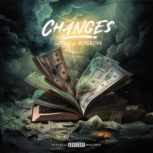 Changes (feat. Notebook.) [Explicit]