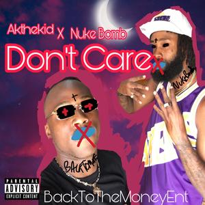 Dont Care (Explicit)