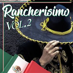 Rancherisimo, Vol.2
