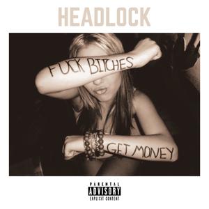 HEADLOCK (Explicit)