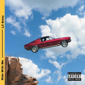 Ride With Me (Explicit)