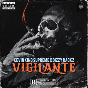 Vigilante (feat. Dizzy Rackz) [Explicit]