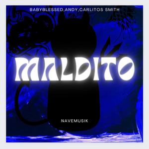 Maldito (feat. Andy) [Explicit]