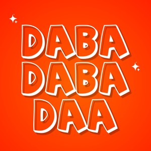 Daba Daba Daa