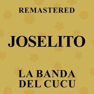 La banda del Cucu (Remaster)