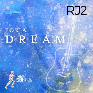 For a Dream