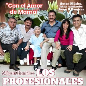 Con el amor de mamá