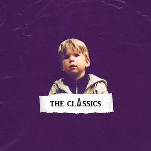 The Classics (Explicit)