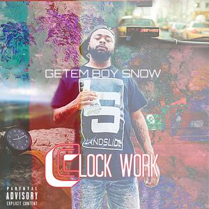 Clock Work (Explicit)