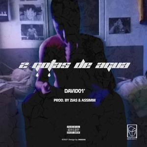 2 Gotas de agua(feat. Saba & Zias) (Explicit)