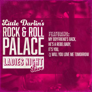 Rock N' Roll Palace -  Ladies Night (Live)