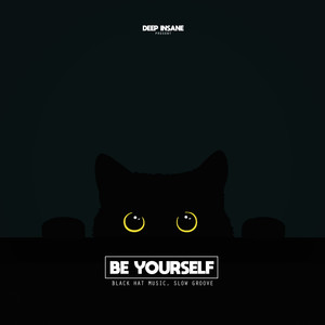 Be YourSelf (Original Mix)