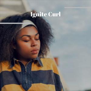 Ignite Curl