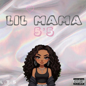 lil mama 5'5 (Explicit)