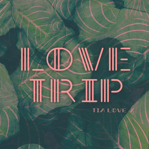 Love Trip